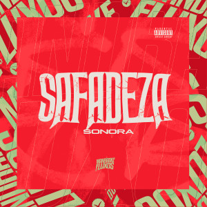 อัลบัม Safadeza Sonora (Explicit) ศิลปิน DJ MOTTA