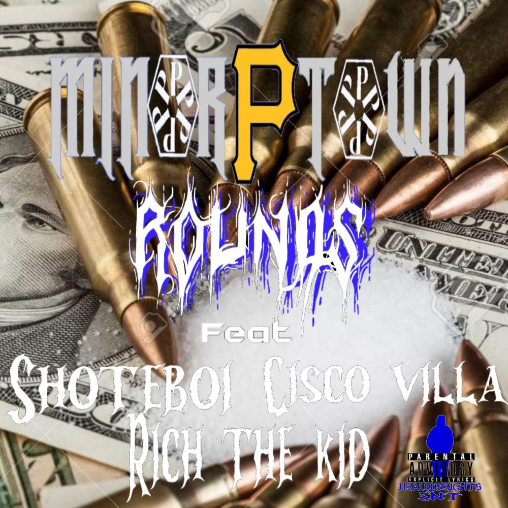 Rounds (feat. Rich The Kid, Shoteboi & Cisco Villa) (Explicit)