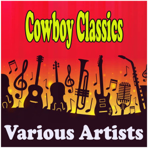 Various Artists的专辑Cowboy Classics