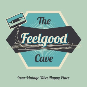 Various Artists的專輯The Feelgood Cave - Your Vintage Vibes Happy Place
