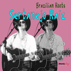 Album Brazilian Roots: Sertanejo Raiz, Vol. 20 oleh Carreiro E Carreirinho