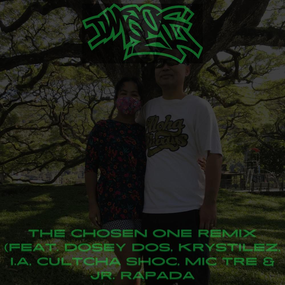 The Chosen One (feat. Dosey Dos, Krystilez, I.A., Cultcha Shoc, Mic Tre & Jr. Rapada) (Remix) (Explicit) (Remix|Explicit)
