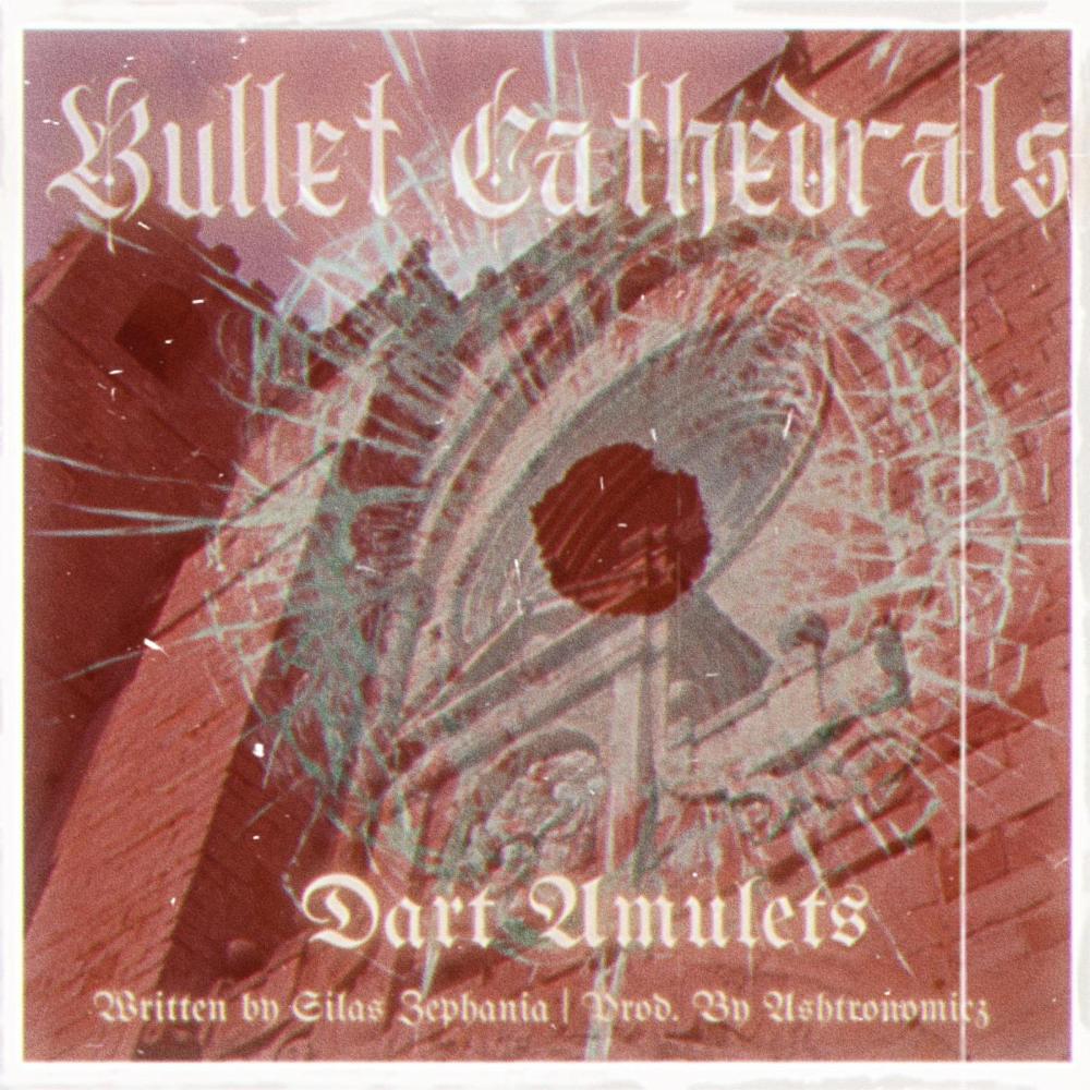 Bullet Cathedrals