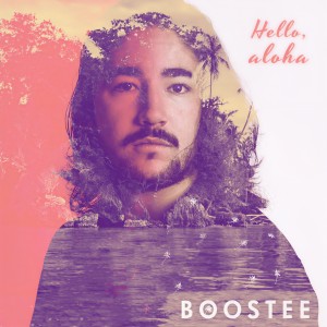 收聽Boostee的Hello Aloha歌詞歌曲