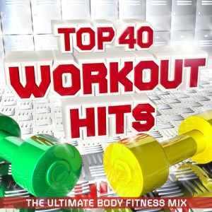 Power Fitness Crew的專輯Top 40 Workout Hits - The Ultimate Body Fitness Mix - Perfect for Running, Keep Fit, Jogging, Exercise, Gym, Toning & Spinning