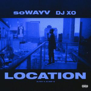 DJ Xo的專輯Location (Explicit)