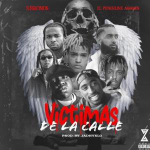 Xhronos的專輯Victimas De La Calle (Explicit)