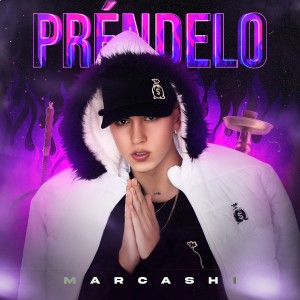 ดาวน์โหลดและฟังเพลง Prendelo พร้อมเนื้อเพลงจาก Marcashi