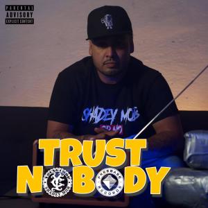 Young Chop的专辑Trust Nobody (Explicit)