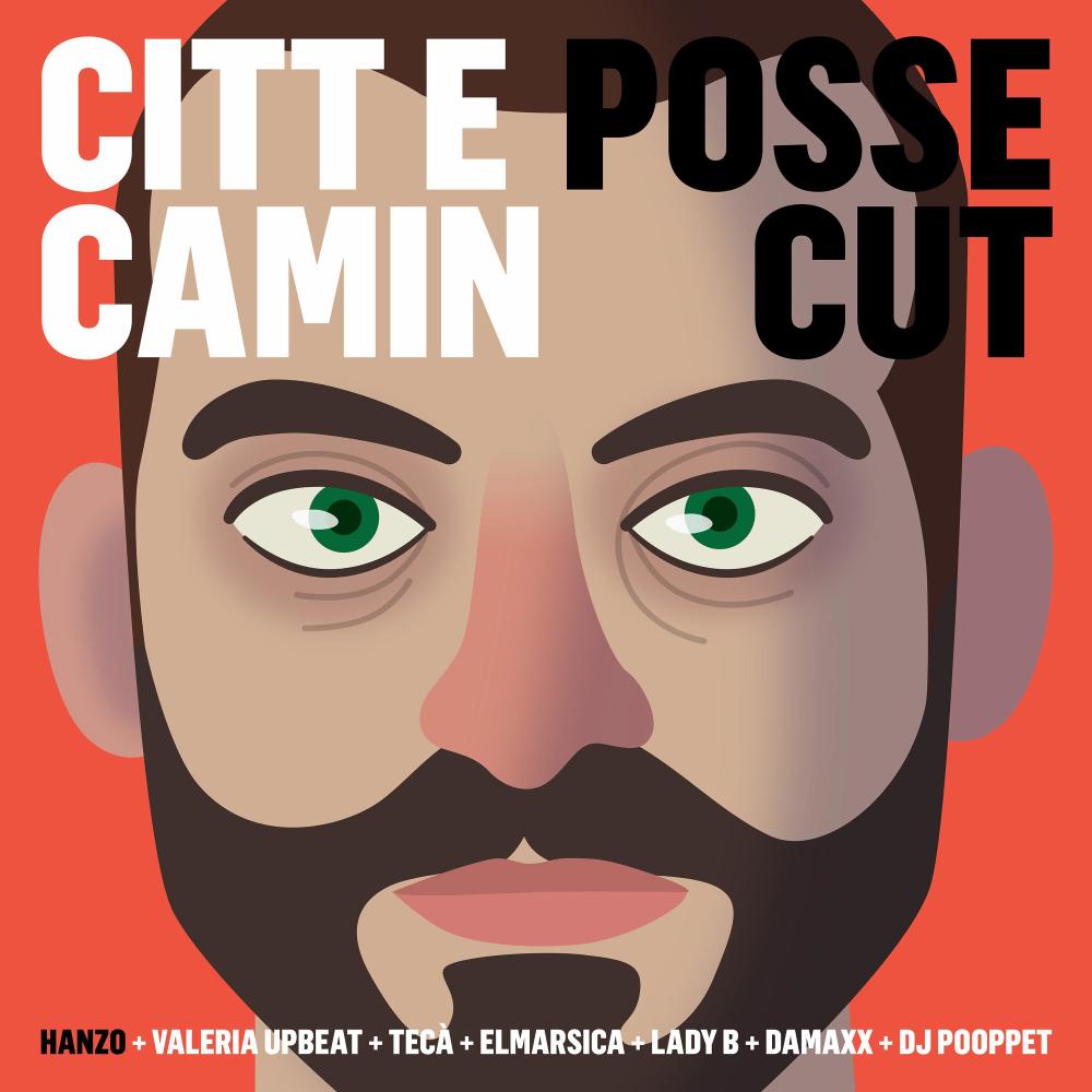 Citt e Camin (Posse Cut) (feat. Valeria Upbeat, Tecà, ElMarsica, Lady B aka Lady Barese, Damaxx & DJ Pooppet|Explicit)