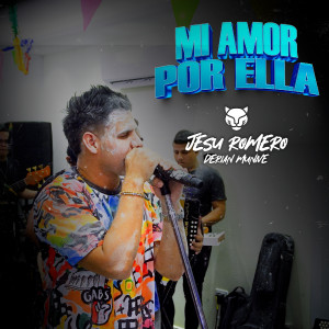 Album Mi Amor por Ella oleh Jesu Romero