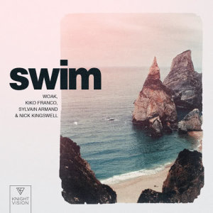 Sylvain Armand的專輯Swim (feat. Nick Kingswell)