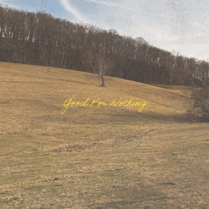 Cory Asbury的專輯Good For Nothing