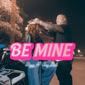 Listen to BE MINE song with lyrics from BUKDOGGY