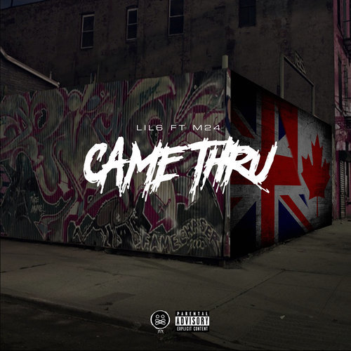 Came Thru (feat. M24) (Explicit)