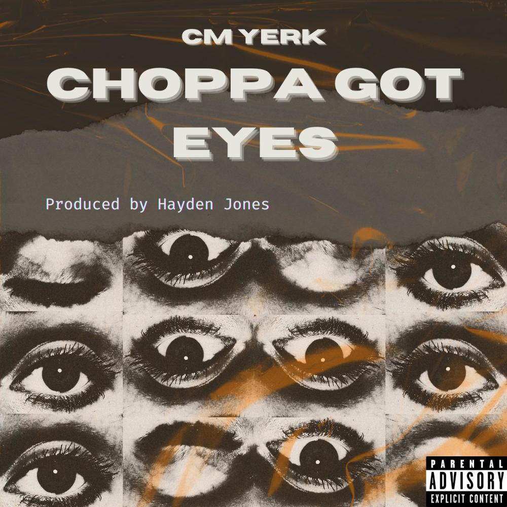 Choppa Got Eyes (Explicit)