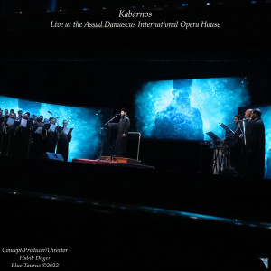 Kabarnos的专辑Kabarnos (Live at the Assad Damascus International Opera House)