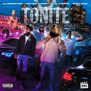 DJ Primetime的專輯TONITE (feat. Kalan.FrFr & Sada Baby) [Explicit]