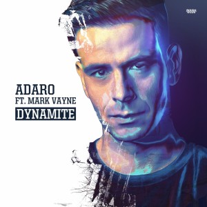 Listen to Dynamite song with lyrics from Adaro