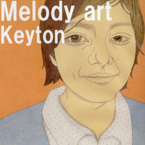 อัลบัม Melody art ศิลปิน Keyton