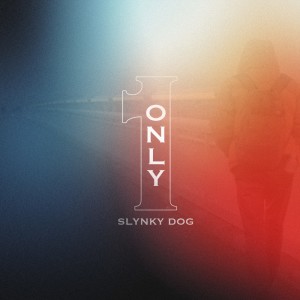 Album ONLY ONE from SLYNKY DOG