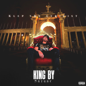 Dengarkan King by Nature (Explicit) lagu dari Klep t.o. dengan lirik