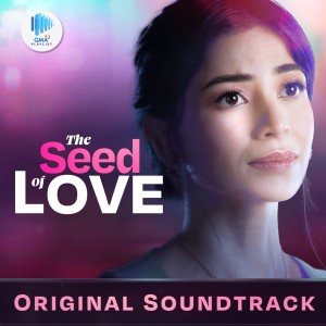 Album The Seed Of Love (Original Soundtrack) from Maricris Garcia-Cruz
