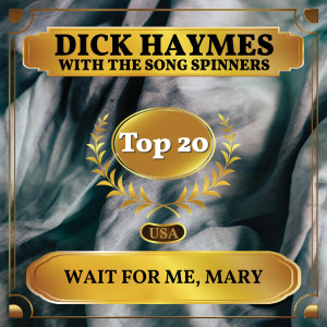 dick haymes的專輯Wait for Me, Mary