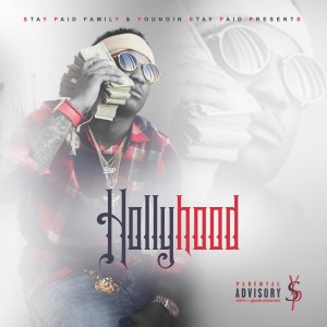 Youngin Stay Paid的專輯Hollyhood (Explicit)