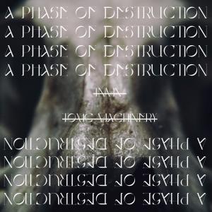 ดาวน์โหลดและฟังเพลง A Phase Of Destruction พร้อมเนื้อเพลงจาก TNMN