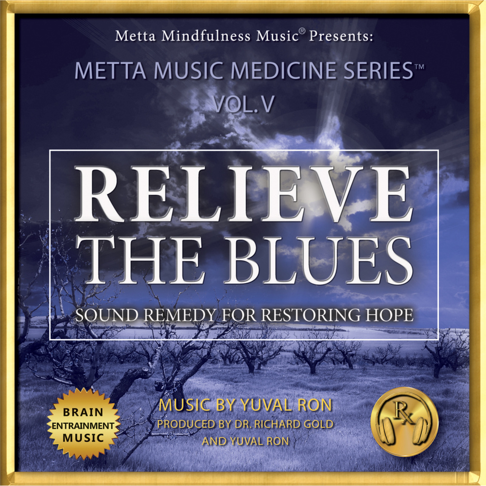 Intro to Relieve the Blues: Music Medicine, Vol. 5