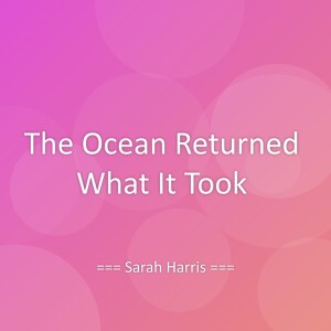 Album The Ocean Returned What It Took from Sarah Harris