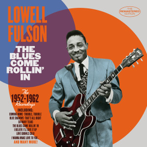 Lowell Fulson的專輯The Blues Come Rollin´In