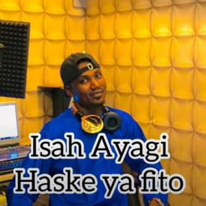 Listen to Haske Ya Fito song with lyrics from Isah Ayagi