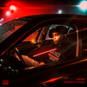 ดาวน์โหลดและฟังเพลง Antes (Explicit) พร้อมเนื้อเพลงจาก JHONZIN OG