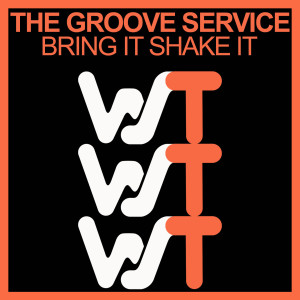 Album Bring It Shake It from The Groove Service