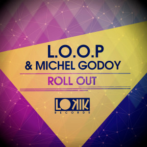 L.O.O.P的專輯Roll Out - Single