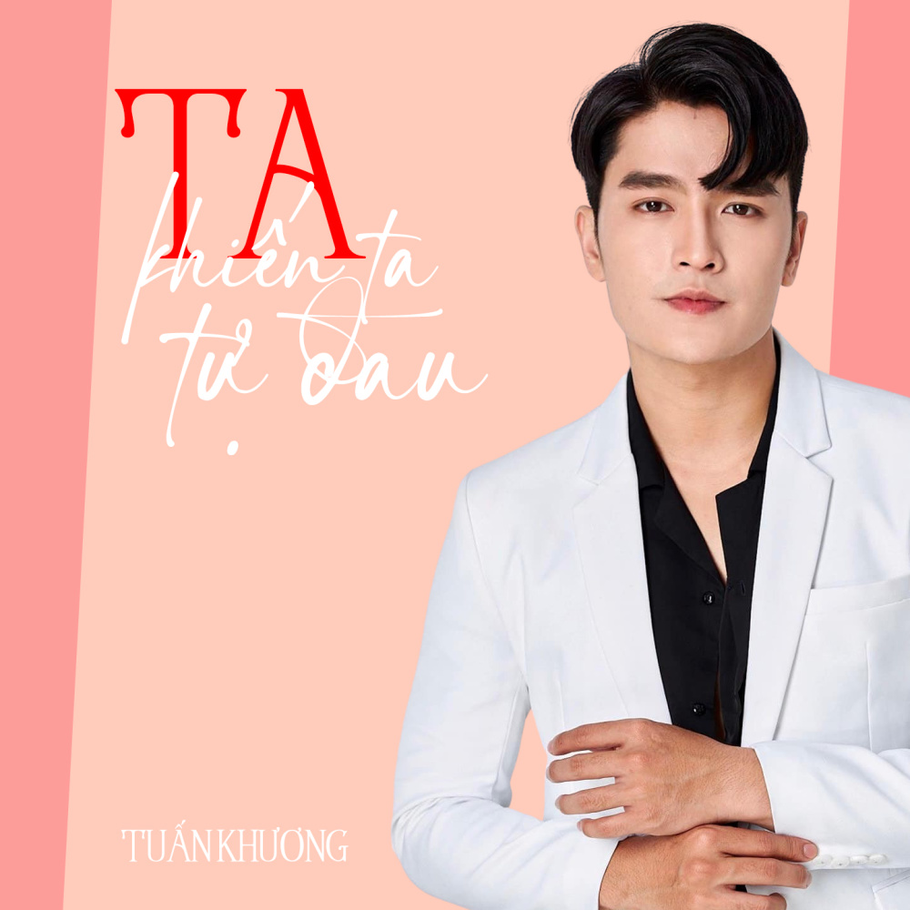 Ta Khiến Ta Tự Đau
