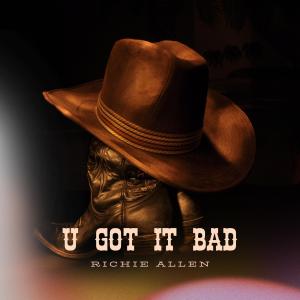 อัลบัม U Got It Bad ศิลปิน Richie Allen