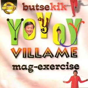 Yoyoy Villame的专辑SCE: Butsekik Mag-exercise