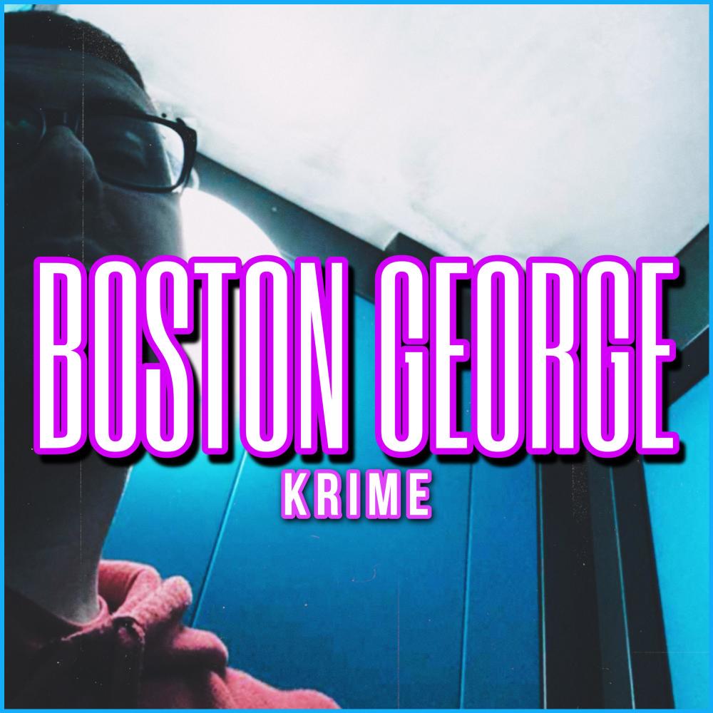 Boston George (Explicit)