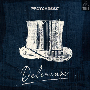 Listen to Delirium song with lyrics from Protokseed