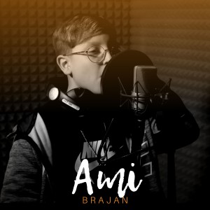 ดาวน์โหลดและฟังเพลง Ami พร้อมเนื้อเพลงจาก Brajan