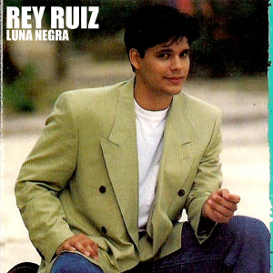 Rey Ruiz的专辑Luna Negra
