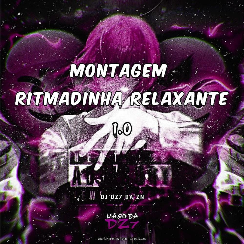 Montagem Ritmadinha Relaxante 1.0 (Explicit)