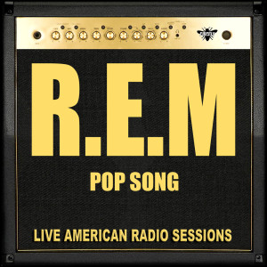 R.E.M的專輯Pop Song (Live)