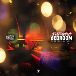 收聽Fresh Fargo的Bedroom歌詞歌曲