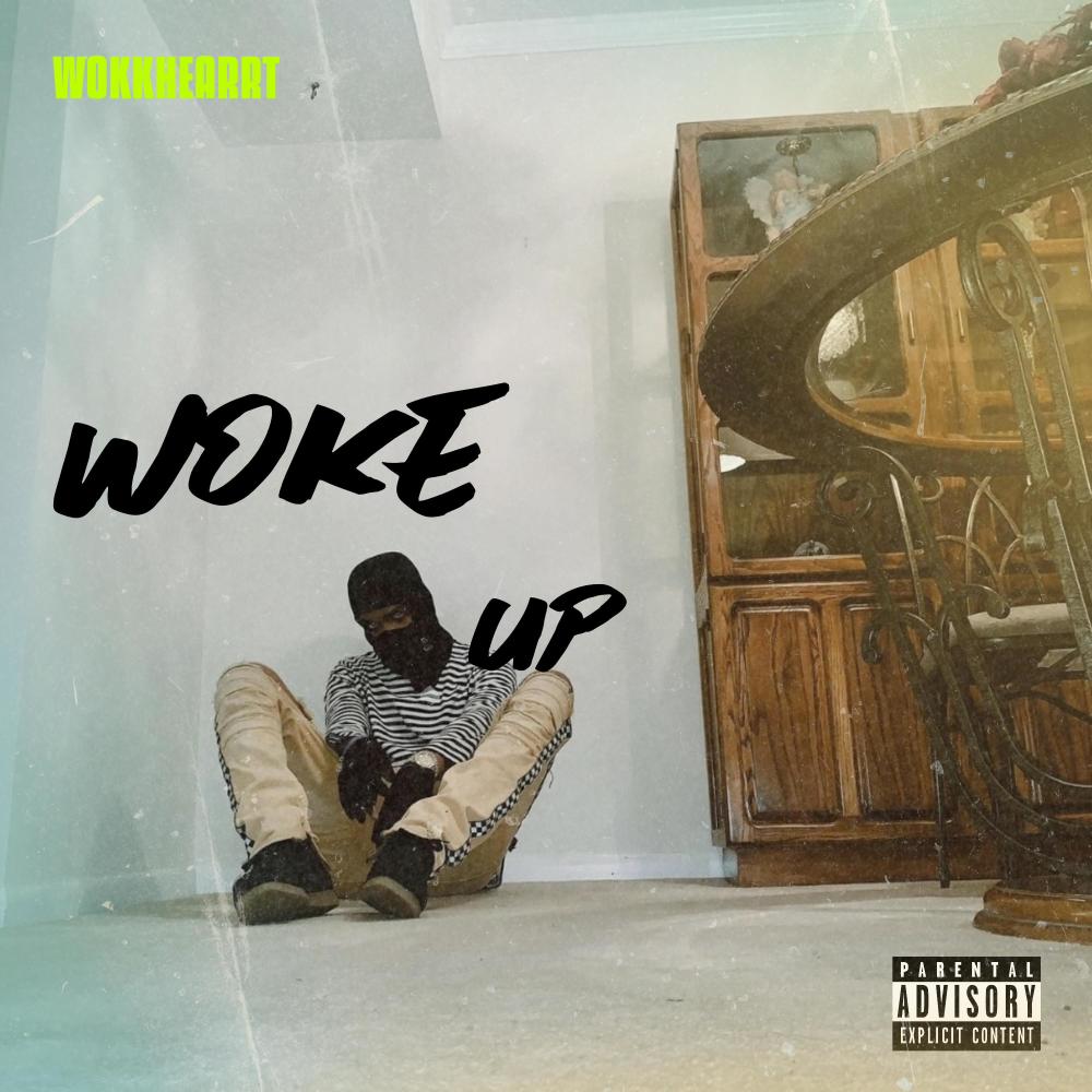 Woke Up (Explicit)