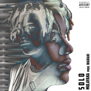 Listen to Solo (Explicit) song with lyrics from Mulayaka