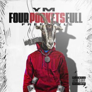 收聽YM的Four Pockets Full (Freestyle) (Explicit)歌詞歌曲